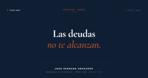 Heredar con deudas en España - Juan Serrano Abogados