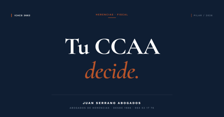 Impuesto de Sucesiones en Espana 2026 - Juan Serrano Abogados