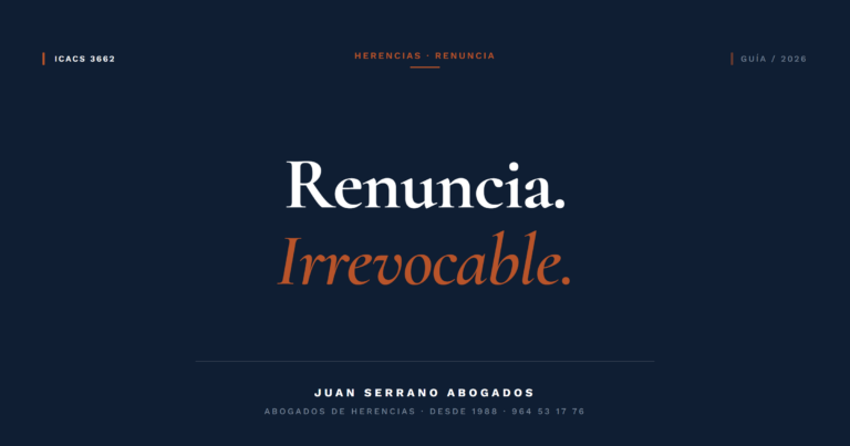 Renunciar a una herencia en España - Juan Serrano Abogados