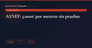 Inclusion indebida ASNEF indemnizacion - Juan Serrano Abogados