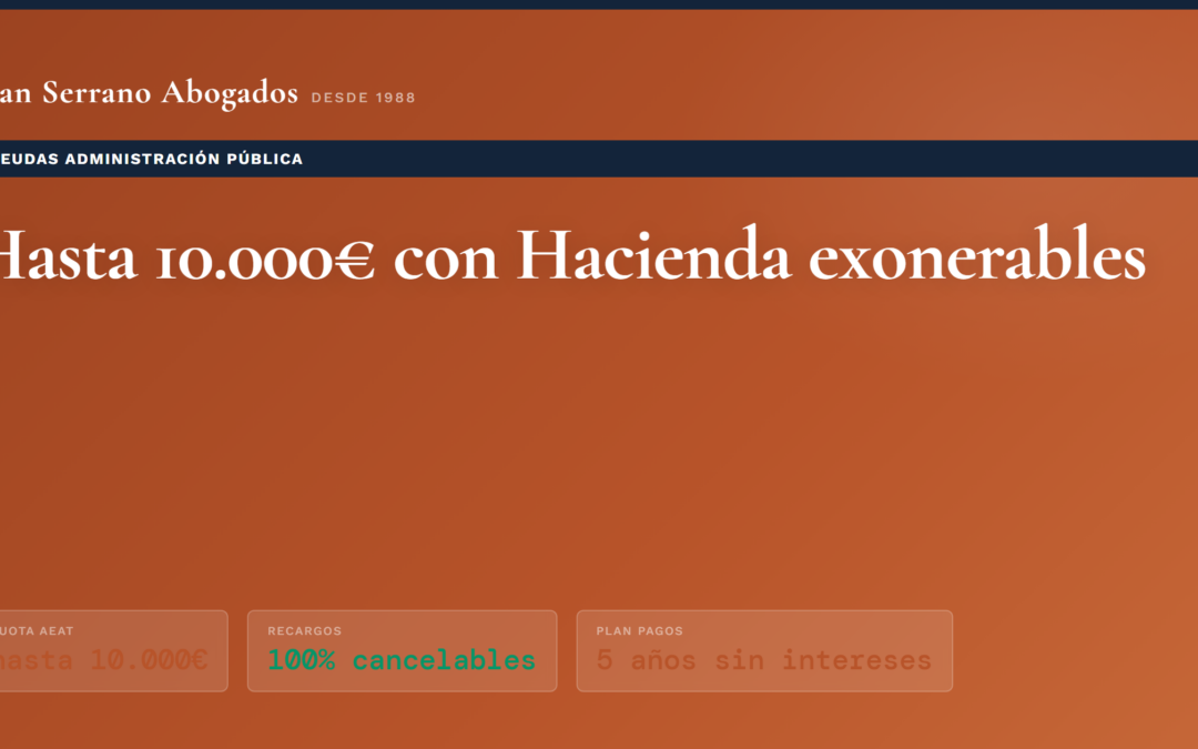 Cancelar deudas con Hacienda: Ley de Segunda Oportunidad y límites 2026