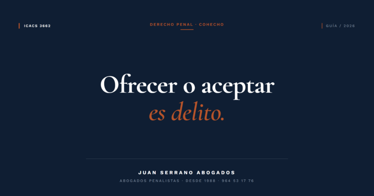 Delito de cohecho: tipos y penas - Juan Serrano Abogados