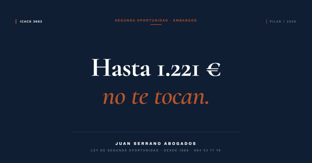 Qué te pueden embargar y cuánto en 2026 - Juan Serrano Abogados